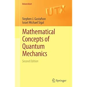 【クリックで詳細表示】Mathematical Concepts of Quantum Mechanics (Universitext) [ペーパーバック]