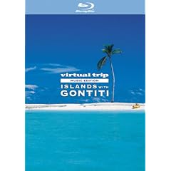 virtual trip MUSIC EDITION ISLANDS with GONTITI [Blu-ray]