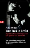[B&uuml;cher] Eine Frau in Berlin: Tagebuchaufzeichnungen vom 20. April bis 22. Juni 1945