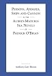 Persons, Animals, Ships and Cannon in the Aubrey-Maturin Sea Novels of Patrick O'Brian