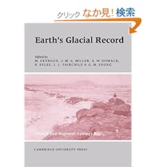 【クリックでお店のこの商品のページへ】Earth’s Glacial Record (World and Regional Geology): M. Deynoux, J. M. G. Miller, E. W. Domack, N. Eyles, I. Fairchild, G. M. Young: 洋書