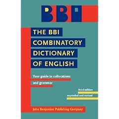 The BBI Dictionary of English Word Combinations: Your Guide to Collocations and Grammar