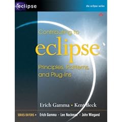 Contributing to Eclipse: Principles, Patterns, and Plug-Ins (Eclipse Series)