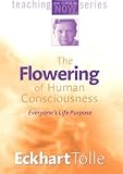 [Book] The Flowering of Human Consciousness: Everyone's Life Purpose