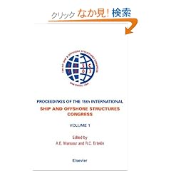 【クリックでお店のこの商品のページへ】Proceedings of the 15th International Ship and Offshore Structures Congress: 3-volume set: A.E Mansour, R.C Ertekin: 洋書