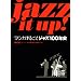 Jazz It Up! �}���K�܂邲�ƃW���Y100�N�j