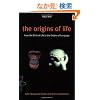 The Origins of Life: From the Birth of Life to the Origin of Language