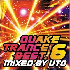QUAKE TRANCE BEST.6