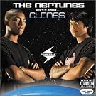 Neptunes Presents Clones