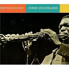 ��Impressions [Original recording remastered] John Coltrane  