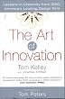 The Art of Innovation: Success Through Innovation the IDEO Way