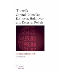 Capital Gains Tax Roll-over, Hold-over and Deferral Reliefs 2005-2006
