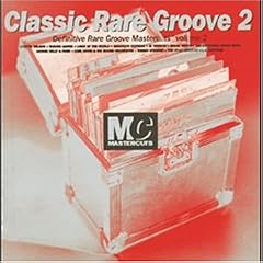 Classic Rare Groove 2