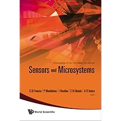 【クリックで詳細表示】Sensors And Microsystems： Proceedings of the 12th Italian Conference， Napoli， Italy 12-14 Feburary 2007 [ハードカバー]