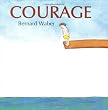 Courage