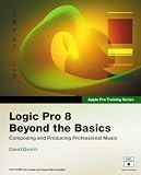 [Book] Apple Pro Training Series: Logic Pro 8: Beyond the Basics (Apple Pro Training)