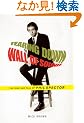 Tearing Down the Wall of Sound: The Rise and Fall of Phil Spector
