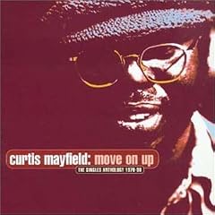 Move on Up: The Singles Anthology