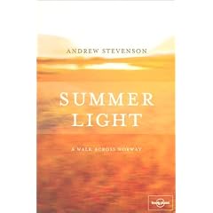 Summer Light: A Walk Across Norway (Lonely Planet Travel Literature)