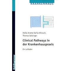 Clinical Pathways in der Krankenhauspraxis