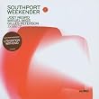 SOUTHPORT WEEKENDER: Mixed by Joey Negro, Miguel Migs, Gilles Peterson
