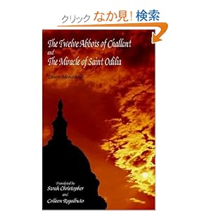 【クリックでお店のこの商品のページへ】The Twelve Abbots Of Challant And The Miracle Of Saint Odilia: Laura Mancinelli, Sarah Christopher, Colleen Regalbuto: 洋書