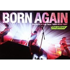BORN AGAIN 2011.04.24 at Zepp Tokyo�gHORN AGAIN TOUR�h [DVD]