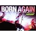 BORN AGAIN 2011.04.24 at Zepp Tokyo�gHORN AGAIN TOUR�h [DVD]