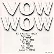 VOW WOW / �c�C���E�x�X�g
