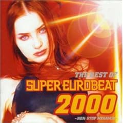 【クリックで詳細表示】ザ・ベスト・オブ・スーパーユーロビート2000～ノンストップ・メガミックス～
