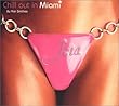 Joia: Chill Out in Miami