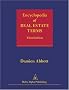 Encyclopedia of Real Estate Terms