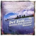 Def Tech presents Jawaiian Style Records Waimea
