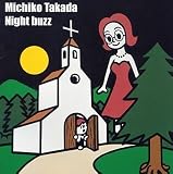 [CD]高田みち子 Night buzz