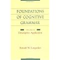 Foundations of Cognitive Grammar: Descriptive Application