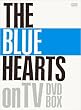THE BLUE HEARTS on TV DVD-BOX [DVD] (���S���񐶎Y�����)