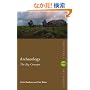 Archaeology: The Key Concepts (Routledge Key Guides)