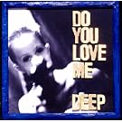 DO YOU LOVE ME