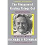 The Pleasure of Finding Things Out: The Best Short Works of Richard P. Feynman (Helix Books)