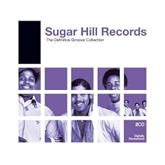 The Definitive Groove Collection: Sugar Hill Records