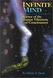 [Book] Infinite Mind: Science of the Human Vibrations of Consciousness