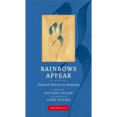 Rainbows Appear: Tibetan Poems of Shakbar (Shambhala Calligraphy)