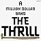 The Thrill And More