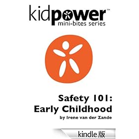 Kidpower Safety 101: Early Childhood (Kidpower Mini-Bites)