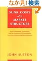 Sunk Costs and Market Structure: Price Competition, Advertising, and the Evolution of Concentration