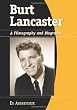Burt Lancaster: A Filmography And Biography
