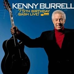 ��75th Birthday Bash Live! [Live] :Kenny Burrell