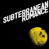 [CD]DOES SUBTERRANEAN ROMANCE