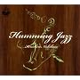 Humming Jazz