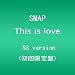 This is love(�������� SS version)